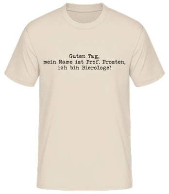 Mein Name Ist Prof Prosten Bin Bierologe - Männer Basic T-Shirt - Creme - Vorne