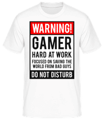 Warning Gamer Hard At Work · Männer Basic T-Shirt