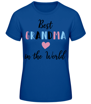 Best Grandma In The World - Frauen Basic T-Shirt - Royalblau - Vorne