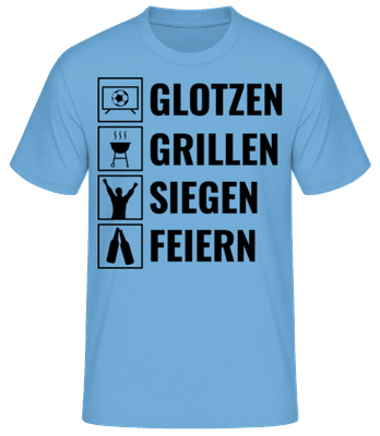 Glotzen Grillen Siegen Feiern - Männer Basic T-Shirt - Hellblau - Vorne