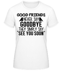 See You Soon · T-shirt standard Femme