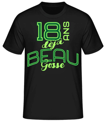 18 Ans Déjà Beau Gosse - T-shirt standard Homme - Noir - Devant