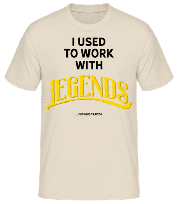 Used To Work With Legends - Männer Basic T-Shirt - Creme - Vorne