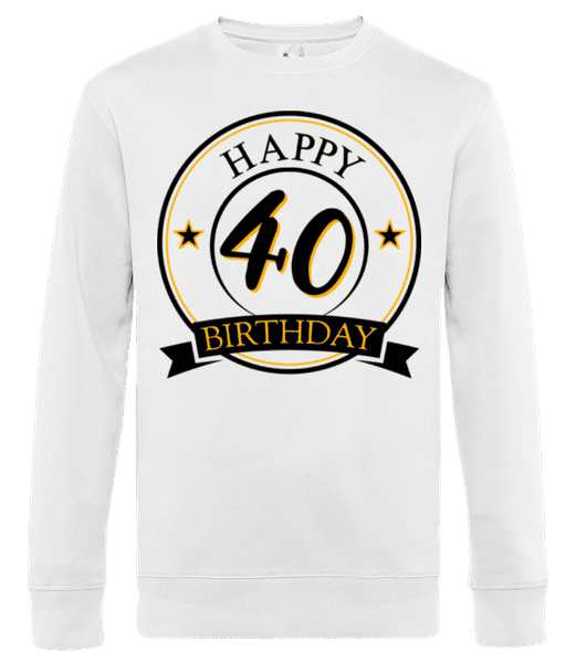 Aperçu: Happy Birthday 40 - Sweat-shirt standard pour homme - Blanc - Devant
