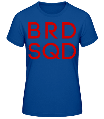 Bride Squad - Frauen Basic T-Shirt - Royalblau - Vorne