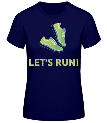 Let's Run - Frauen Basic T-Shirt - Marine - Vorne