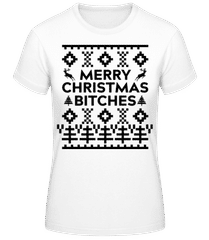 Merry Christmas Bitches · T-shirt standard Femme