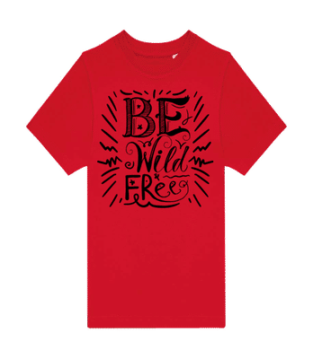 Be Wild & Free - Kids B&C T-Shirt - Red - Front