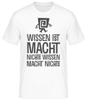 Wissen Ist Macht - Männer Basic T-Shirt - Weiß - Vorne