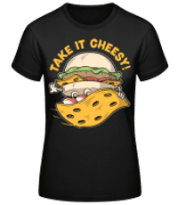 Take It Cheesy - Dámske basic tričko - Čierna - Predné