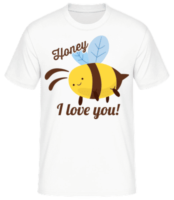 Honey I Love You - T-shirt standard Homme - Blanc - Devant