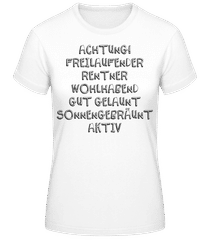 Freilaufender Rentner · Frauen T-Shirt B&C