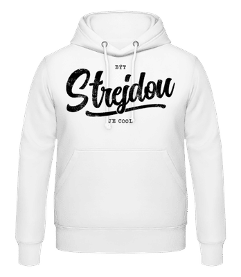 Být Strjdou Je Cool - Pánská mikina s kapucí - Bílá - Napřed