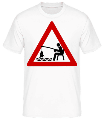 Fishing Warning Sign - Men's Basic T-Shirt - White - Front