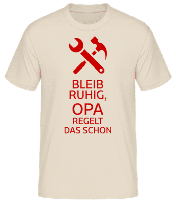 Bleib Ruhig Opa Regelt Das - Männer Basic T-Shirt - Creme - Vorne