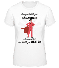 Ausgebildet zur Pädagogin · Frauen Basic T-Shirt