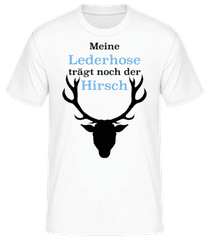 Meine Lederhose Trägt Noch Der Hirsch · Männer T-Shirt B&C