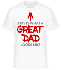 Great Dad Looks Like · T-shirt standard Homme