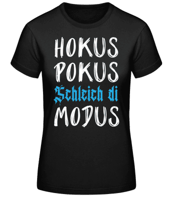 Hokus Pokus Schleich Di Modus - Frauen Basic T-Shirt - Schwarz - Vorne