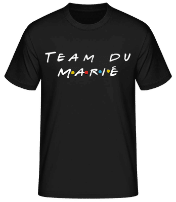 Team Du Marié - T-shirt standard Homme - Noir - Devant