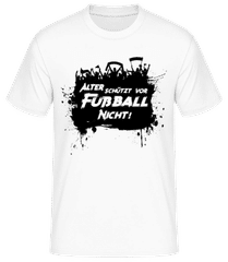 Alter Schützt Vor Fußball Nicht · Männer T-Shirt B&C