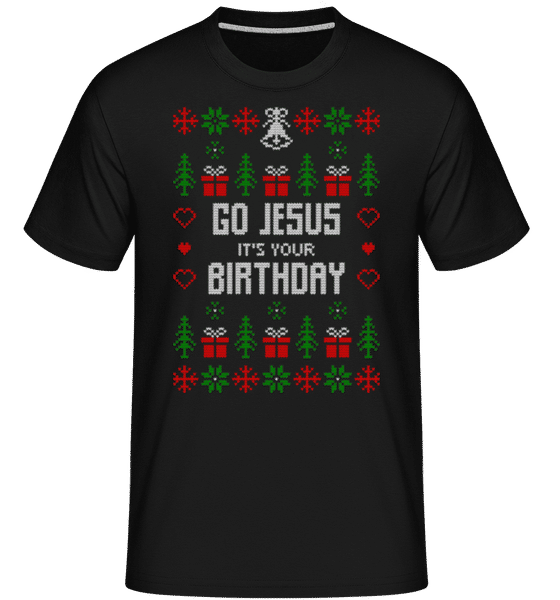 Preview: Go Jesus It Is Your Birthday -  Shirtinator Men's T-Shirt - Black - Front