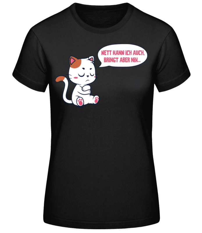 Vorschau: Nett Bringt Nix - Frauen Basic T-Shirt - Schwarz - Vorne