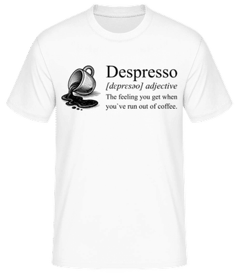 Depresso Feeling Run Out Of Coffee - T-shirt standard Homme - Blanc - Devant