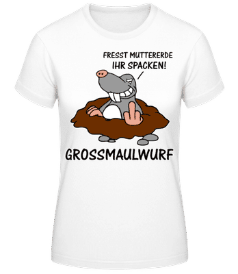 Grossmaulwurf - Frauen T-Shirt B&C - Weiß - Vorne