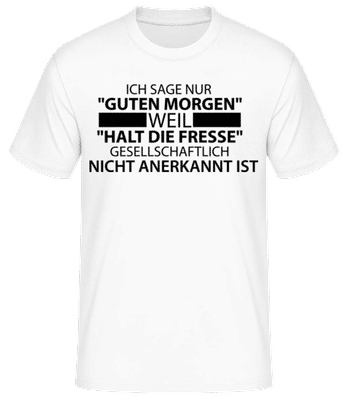 Gesellschaftlich Nicht Anerkannt - Männer Basic T-Shirt - Weiß - Vorne