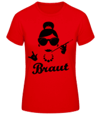 Braut Schick - Frauen Basic T-Shirt - Rot - Vorne