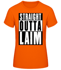Straight Outta Laim1 Schmal · Frauen T-Shirt B&C