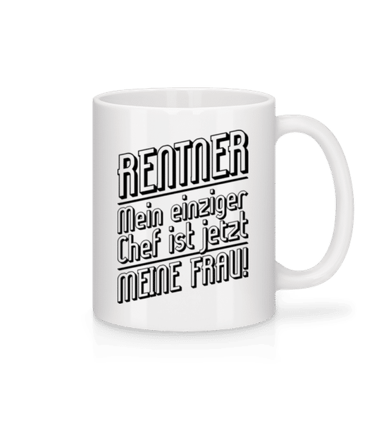 Vorschau: Rentner - Mein Einziger Chef - Tasse - Weiß - Vorne