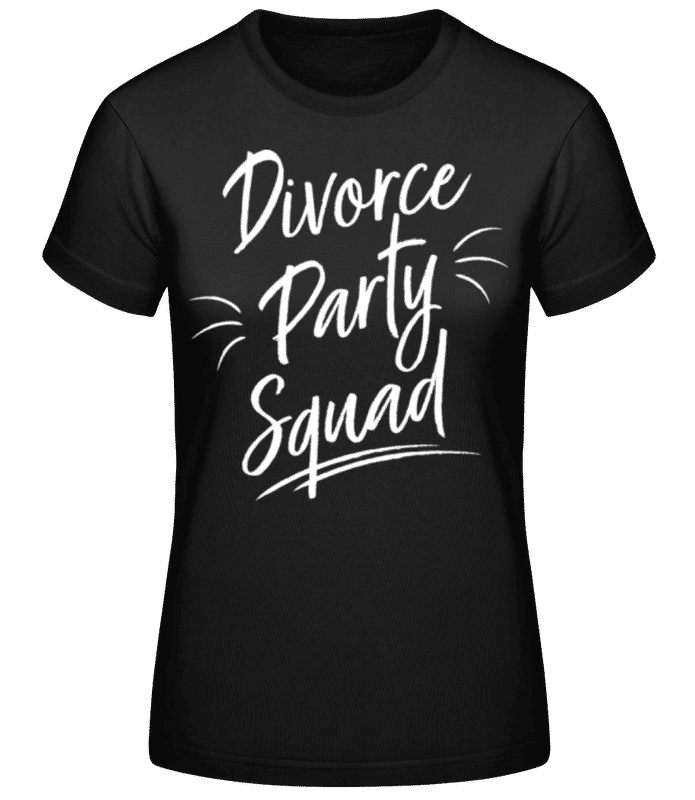 Vorschau: Divorce Party Squad - Frauen Basic T-Shirt - Schwarz - Vorne