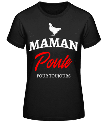 Maman Poule - T-shirt standard Femme - Noir - Devant
