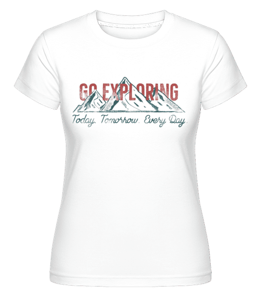 Aperçu: Go Exploring Mountains -  T-shirt Shirtinator femme - Blanc - Devant