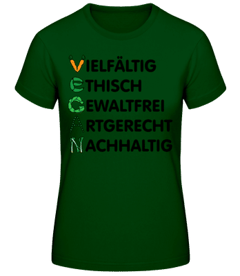 VEGAN Eigenschaft - Frauen Basic T-Shirt - Flaschengrün - Vorne