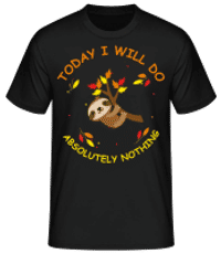 I Will Do Absolutely Nothing - T-shirt standard Homme - Noir - Devant