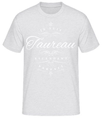 Je Suis Taureau Ascendant Parfait - T-shirt standard Homme - Gris chiné - Devant