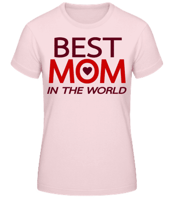 Best Mom In The World Red - T-shirt standard Femme - Rose - Devant