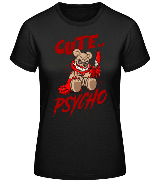 Aperçu: Cute  But Psycho - T-shirt standard Femme - Noir - Devant