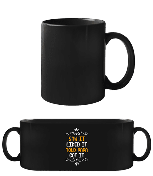 Aperçu: Saw It Liked It Told Papa - Tasse Noire - Noir - Devant