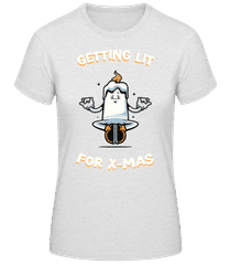 Lit For X-Mas · T-shirt standard Femme