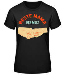 Beste Mama der Welt Faustgruß · Frauen Basic T-Shirt
