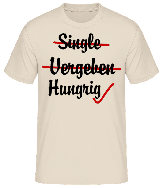 Vorschau: Single Vergeben Hungrig - Männer Basic T-Shirt - Creme - Vorne