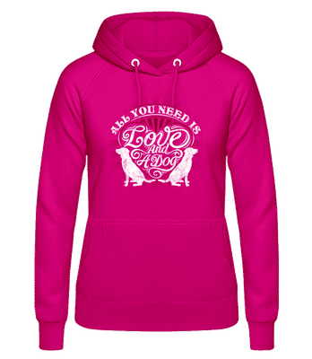 All You Need Is Love And A Dog - Frauen Hoodie - Fuchsia - Vorne