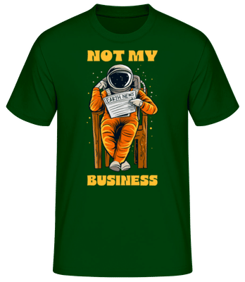 Astronaut Not My Business - Camiseta básica para hombre - Verde botella - delante