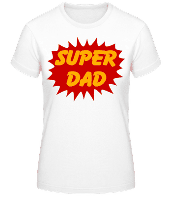 Super Dad Red - Women's B&C T-Shirt - White - Front