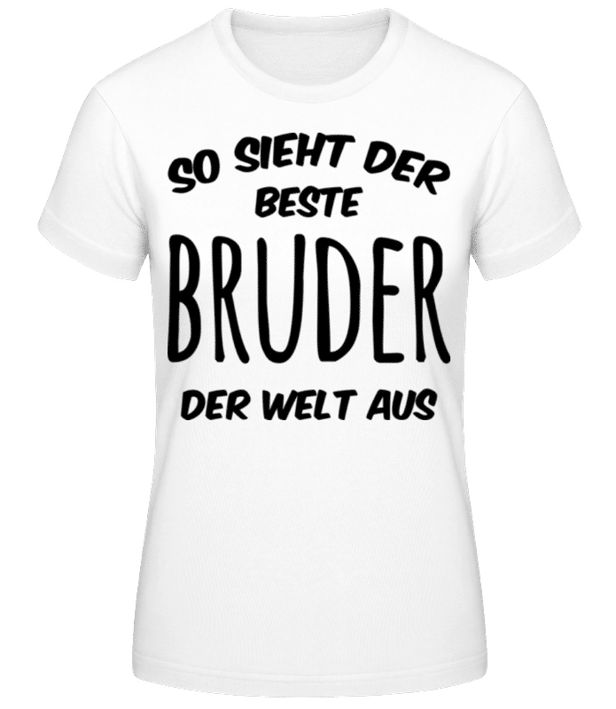 Vorschau: Der Beste Bruder - Frauen T-Shirt B&C - Weiß - Vorne