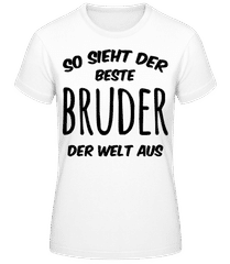 Der Beste Bruder · Frauen T-Shirt B&C